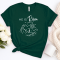 He is Risen T-Shirt